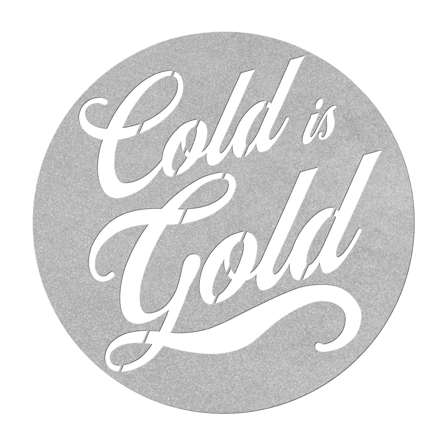 Cold is Gold Die-Cut Metal Sign - Cold Plunge Gear