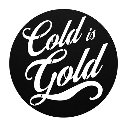 Cold is Gold Die-Cut Metal Sign - Cold Plunge Gear